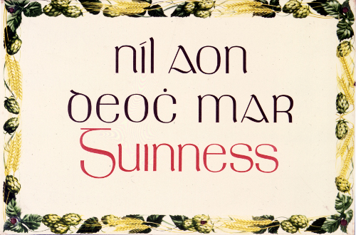[Irish Language Guinness Advertisements]